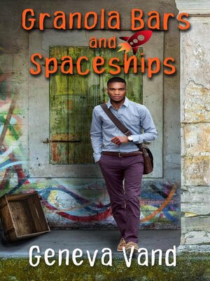 cover image of Granola Bars and Spaceships